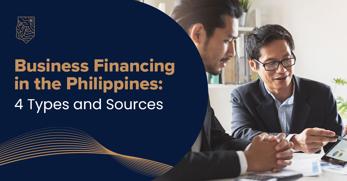 Business Financing in the Philippines: Types and Sources