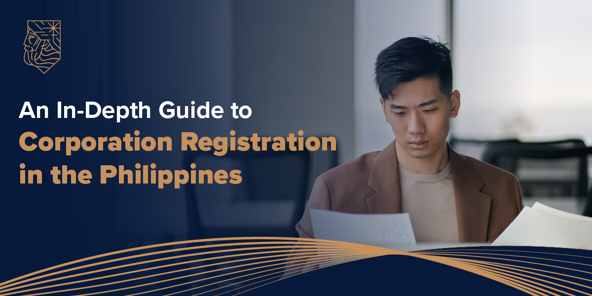 An In-Depth Guide to Corporation Registration in the Philippines - Zenith Capital