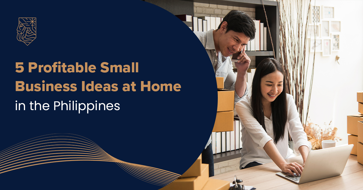 Profitable Small Business Ideas at Home in the Philippines - Zenith Capital