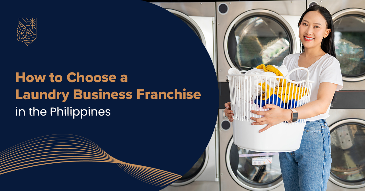 How to Choose a Laundry Business Franchise in the Philippines - Zenith Capital